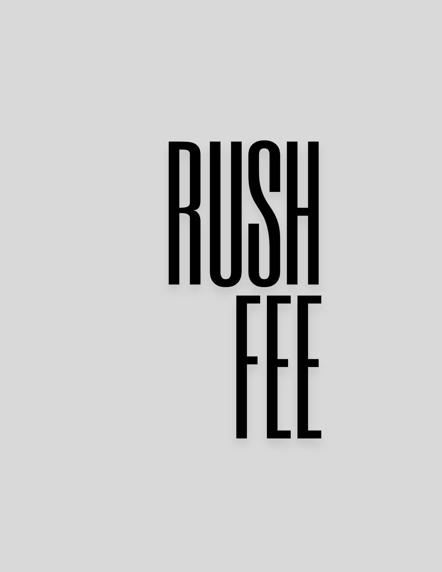 Rush Fee